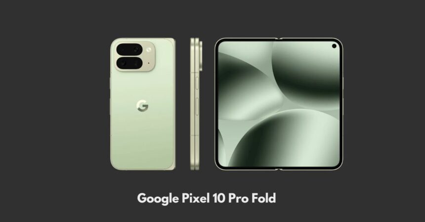 Google Pixel 10 Pro Fold